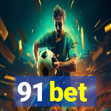 91 bet